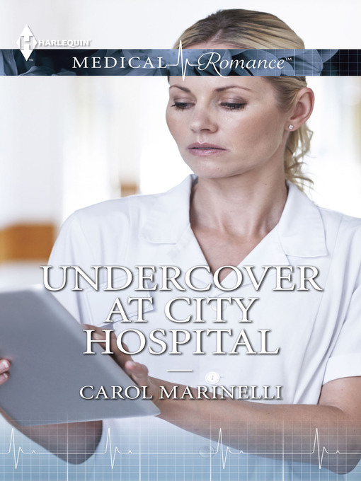 Title details for Undercover at City Hospital by Carol Marinelli - Available